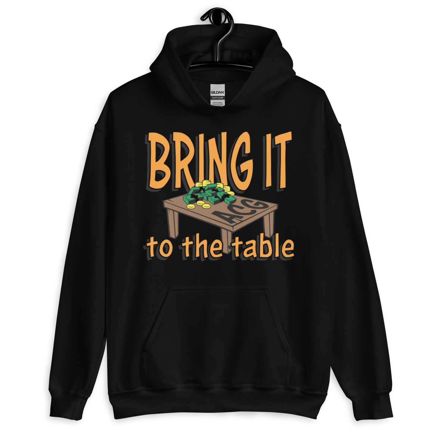 Bring it to the table Unisex Hoodie