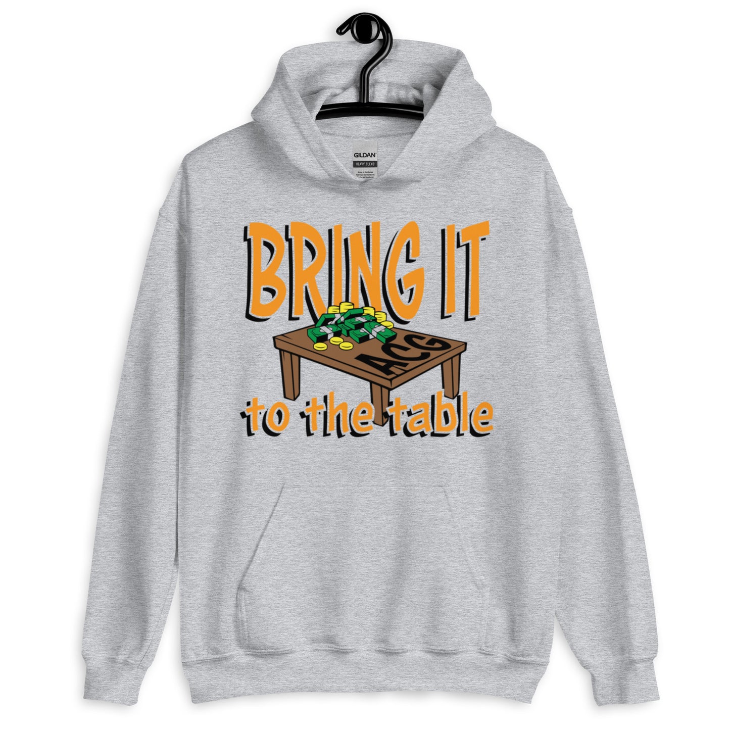 Bring it to the table Unisex Hoodie