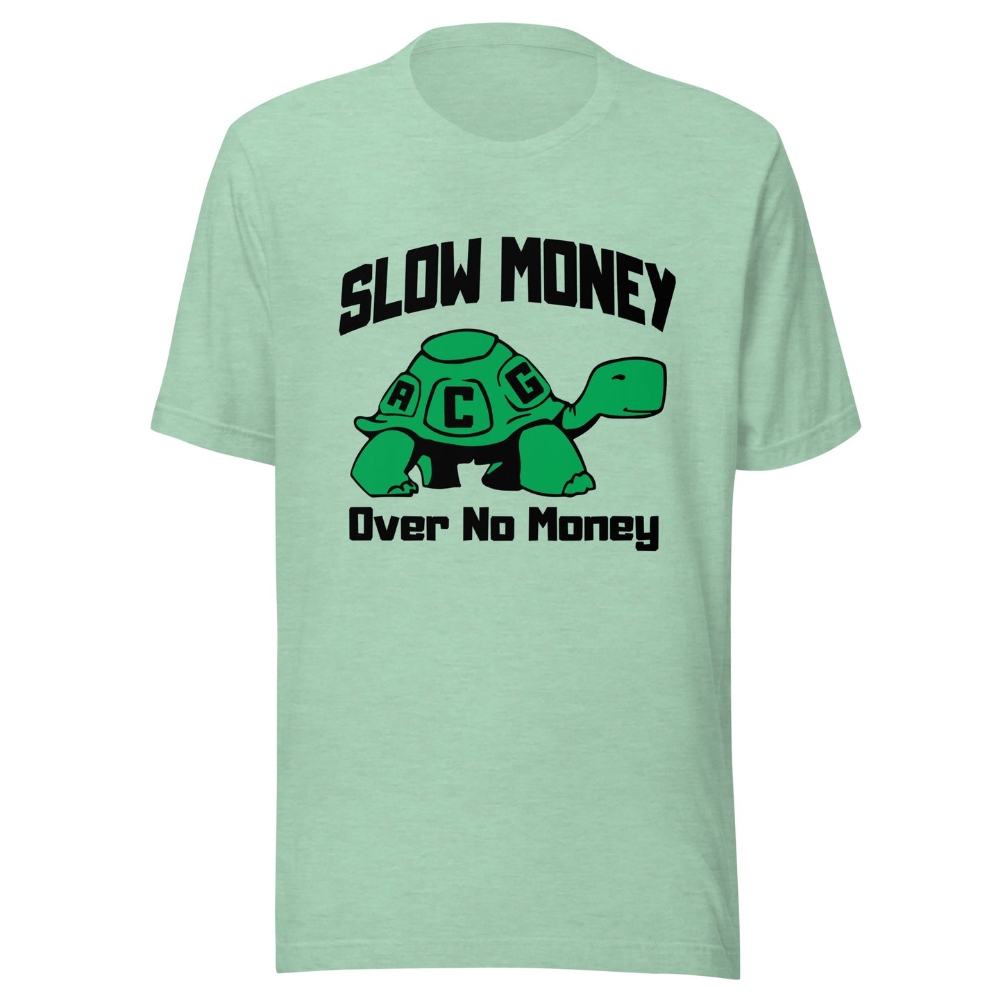 Slow money(black letters) Unisex t-shirt