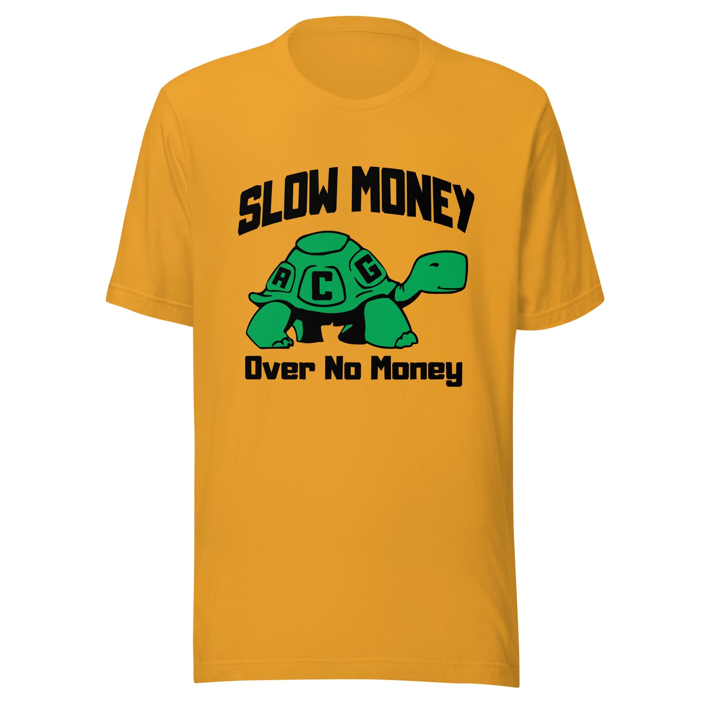Slow money(black letters) Unisex t-shirt