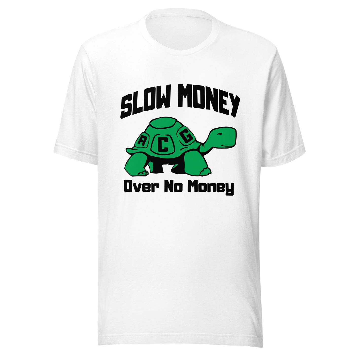 Slow money(black letters) Unisex t-shirt