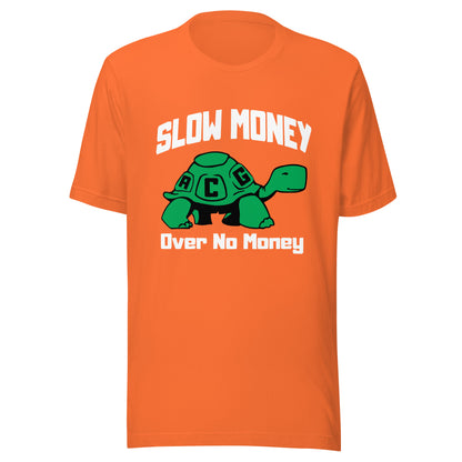 Slow money (white letters) Unisex t-shirt